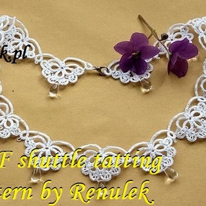 May include: White lace necklace with a delicate pattern and clear glass beads. The necklace is made using the shuttle tatting technique. The image includes the text "PDF shuttle tatting pattern by Renulek."