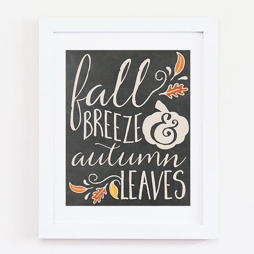 Fall Sign - Thanksgiving Sign - Thanksgiving Decor - Fall Decorations - Fall Decor - Autumn Leaves - Autumn Decor - Fall Gift - Fall Print