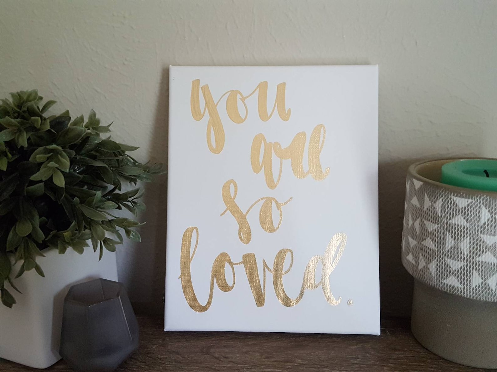 You Are so Loved Canvas Quote Art Inspirational Quote Painting Etsy