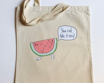 Slow Rind! Take It Easy! + heavy duty reusable canvas grocery shopping tote book bag funny food pun + 15”x16”