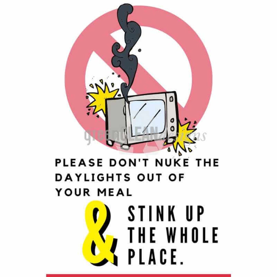 Funny Keep Microwave Clean Signs Microwave Office Etiquette Microwave
