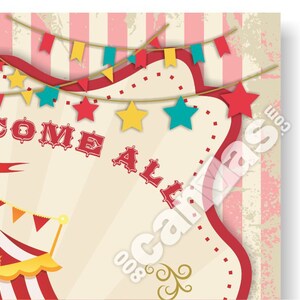 May include: A vintage-style circus party invitation with a red and white striped tent, red and white bunting, and the words "Come All" in red letters. The background is a pink and white striped pattern.