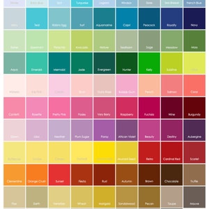 May include: A color chart with 100 different color swatches. Each swatch is labeled with a name, such as "Winter", "Baby Blue", "Spa", "Turquoise", "Lagoon", "Windsor", "Slate", "Sea Breeze", "French Blue", "Misty", "Teal", "Robins Egg", "Surf", "Aquamarine", "Capri", "Peacock", "Royalty", "Navy", "Easter", "Spearmint", "Pistachio", "Avocado", "Nature", "Seafoam", "Sage", "Meadow", "Moss", "Aqua", "Emerald", "Mermaid", "Jade", "Evergreen", "Hunter", "Kelly", "Sublime", "Wisteria", "Ice Pink", "Candy", "Peach", "Salmon", "Coral", "Confetti", "Rosette", "Pretty Pink", "Posies", "Very Berry", "Raspberry", "Fuchsia", "Wine", "Burgundy", "Dawn", "Lilac", "Heather", "Plum Sugar", "Pansy", "African Violet", "Beauty", "Destiny", "Aubergine", "Buttercup", "Sunrise", "Canary", "Daffodils", "Mustard Seed", "Retro", "Cardinal Red", "Scarlet", "Clementine", "Orange Crush", "Sunset", "Fiesta", "Rust", "Autumn", "Brown", "Chocolate", "Truffle", "Flax", "Earth", "Venetian", "Wheat", "Marigold", "Sandalwood", "Pecan", "Taupe", "Mauve", "Pearl Gray", "Silver", "Rain Cloud", "Platinum", "Pewter", "Stone", "Charcoal", "Black".