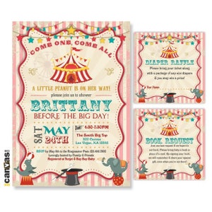 May include: A pink and white striped background with a vintage circus theme baby shower invitation. The invitation features a red and white striped tent, a seal balancing a ball, an elephant balancing a ball, and a top hat. The text on the invitation reads "Come One, Come All", "A Little Peanut is on Her Way!", "Brittany", "Before the Big Day!", "Sat May 24th", "4:30-7:30pm", "The Smith Big Top", "800 Canvas", "Las Vegas, NA 12345", "RSVP by May 8th to the Ringmaster Pam: 123.456.7880", "Lovingly hosted by Family & Friends", "Registered at Target & Buy Buy Baby". There are also two smaller cards with the text "Diaper Raffle" and "Book Request".