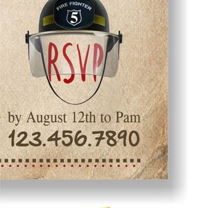 May include: Invitation with a firefighter theme. The design features a black firefighter helmet with the word "RSVP" in red. The invitation includes contact information and a deadline.