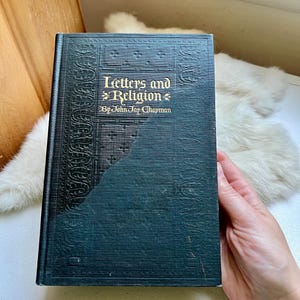 1924 Letters and Religion book by John Jay Chapman antique Christianity Jesus church Christ