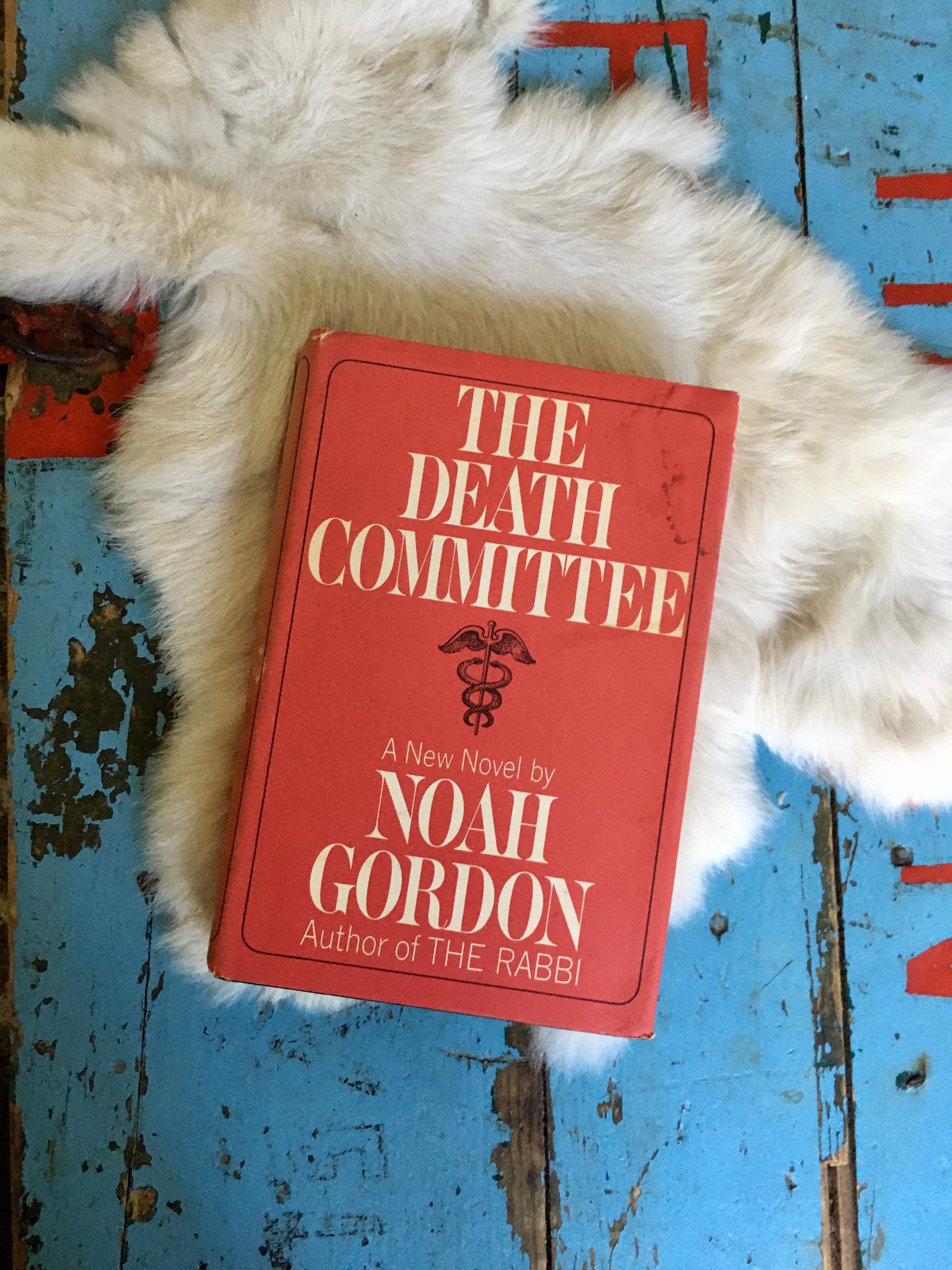 1969 the Death Committee Noah Gordon 1960s Books Mystery Novel
