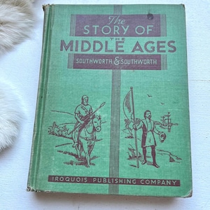 1934 The Middle Ages Kids Children’s Reading book Readers book English History home decor text book green school gift illustrated text