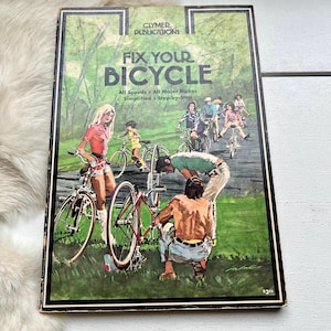 1972 Fix Your Bicycle book Vintsge repair manual how to guide cycling 1970s home decor Eric Jorgensen Joe Bergman Clymer Publications gift