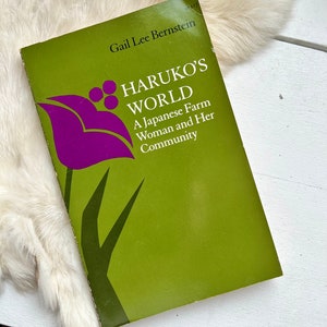 1983 Haruko’s World book Japan Japanese Farm Woman Feminist Feminism Gail Bernstein Buddhism Buddhist Taoist Taoism Meditation Zen gift idea