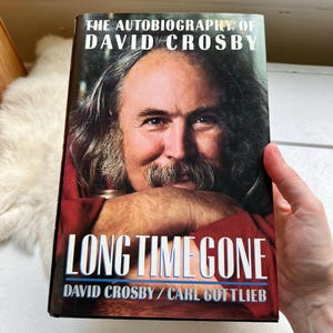 Vintage David Crosby The Autobiography of Long Time Come The Byrds Crosby Stills Nash Rock Roll book folk classic rock music decor gifts 1st