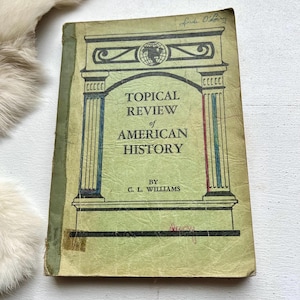1963 American History Topics CL Williams college school textbook US American Colonies America history Book Vintage historical gift dads