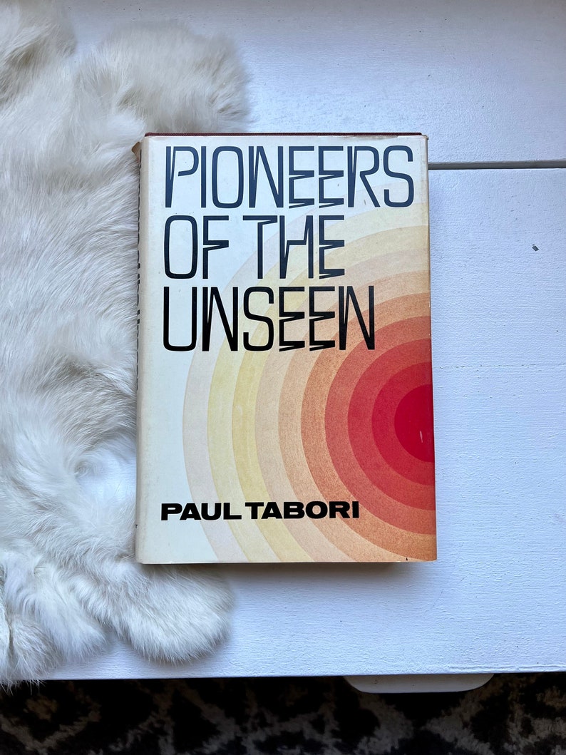 1973 Pioneers of the Unseen Book by Paul Tabori: Occult, ESP, Psychic Wonders afbeelding 2
