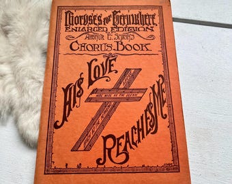 1951 "Choruses for Everywhere" Hymnal: Vintage Sheet Music Book