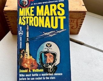 Mike Mars, astronauta, de Donald A. Wollheim, primera edición de 1966, ciencia ficción, tapa blanda.