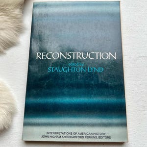 1967 Reconstruction Staughton Lynd civil war American US America Abraham Lincoln book historical history gifts for dads Fathers Day Birthday
