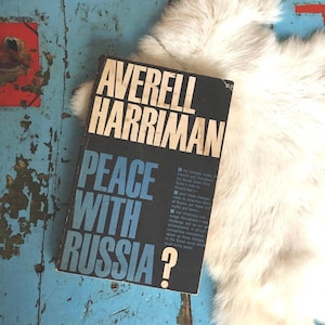1959 Russia history book Peace with Russia Averell Harriman Cold War USSR 1950s hardcover book gift Father’s Day retro home decor books