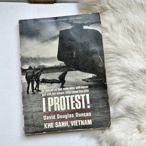 1968 I Protest Vietnam rare first edition David Duncan 1st vintage history Vietnam war Cold War book 1960s history gift mens dads home decor
