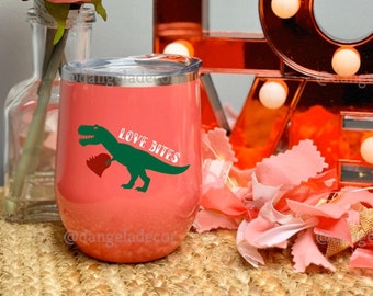 Love Bites Dinosaur Valentine Gift Tumbler for Him or Her