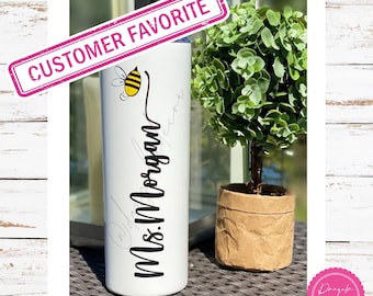 Personalized Honey Bee 20oz Skinny Tumbler, Teacher Gift