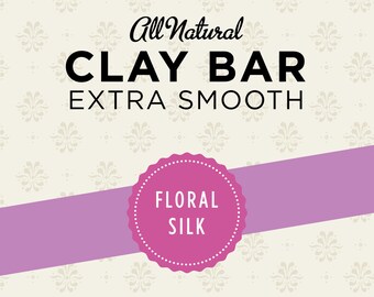 Floral Silk Clay Bar