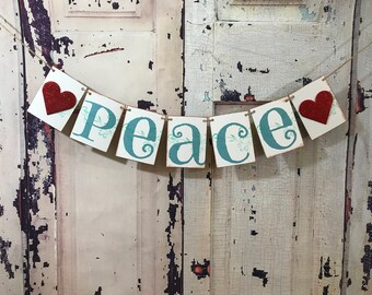 Rustic Peace Sign, Peace Banner