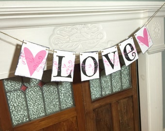 Bridal Shower Banner, Love Banner, Valentine's Day Banner, Photo Prop, Engagement Banner, Bridal Shower Decor