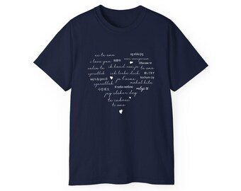 Unisex 'I Love You' Multilingual Heart Design Tee – Elegant, Eco-Friendly Valentine's Day Gift | Multiple languages Love Shirt