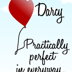 Practically Perfect In Every Way - Mary Poppins Red Balloon
