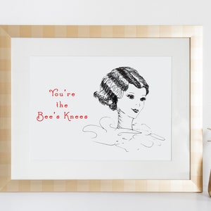 Bees Knees Art Print | Home Décor | Wall Art | 8x10 Art Print | Model Print | Cute Quote Art Print | Black & White Wall Decor