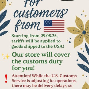May include: A promotional graphic with floral and leaf accents, the text reads "For customers from" with a US flag. Additional text announces tariffs on goods shipped to the USA, starting 29.08.25, and the store will cover customs duty.