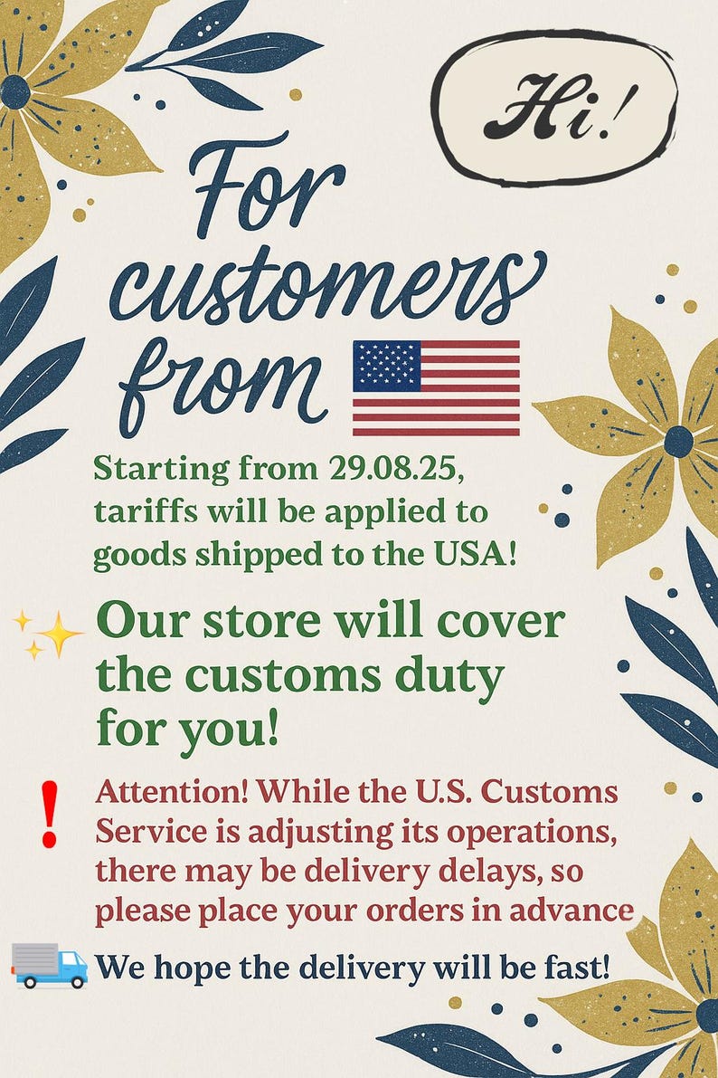 May include: A promotional graphic with floral and leaf accents, the text reads "For customers from" with a US flag. Additional text announces tariffs on goods shipped to the USA, starting 29.08.25, and the store will cover customs duty.