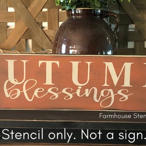 STENCIL, Autumn Blessings, 20"x5.5", reusable stencil, NOT A SIGN