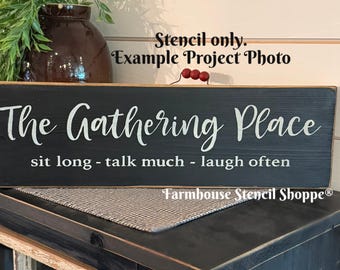 The Gathering Place Stencil, 18"x5" Reusable 5 Mil Mylar Stencil - NOT A SIGN!