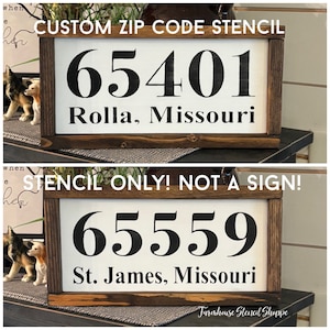 May include: Two wooden signs with a white background and black lettering. The top sign says "CUSTOM ZIP CODE STENCIL 65401 Rolla, Missouri". The bottom sign says "STENCIL ONLY! NOT A SIGN! 65559 St. James, Missouri".