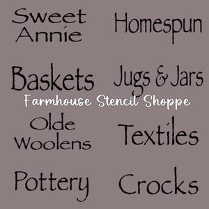 May include: A collection of words in a handwritten style on a taupe background. The words include "Sweet Annie", "Homespun", "Baskets", "Jugs & Jars", "Olde Woolens", "Textiles", "Pottery", and "Crocks". The text "Farmhouse Stencil Shoppe" is also present.