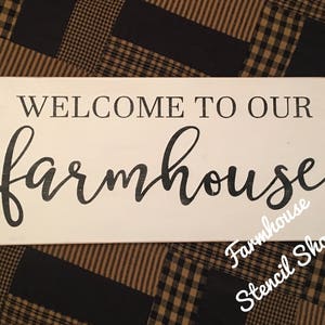 STENCIL, Welcome To Our Farmhouse, 24"x10", reusable stencil, NOT A SIGN