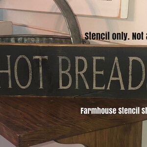 STENCIL, Hot Breads, 12&quot;x3.5&quot;, 5 Mil Stencil, NOT A SIGN