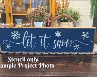 Let it Snow Stencil - 20"x5.5", Reusable 5 Mil Mylar Stencil - NOT A SIGN!