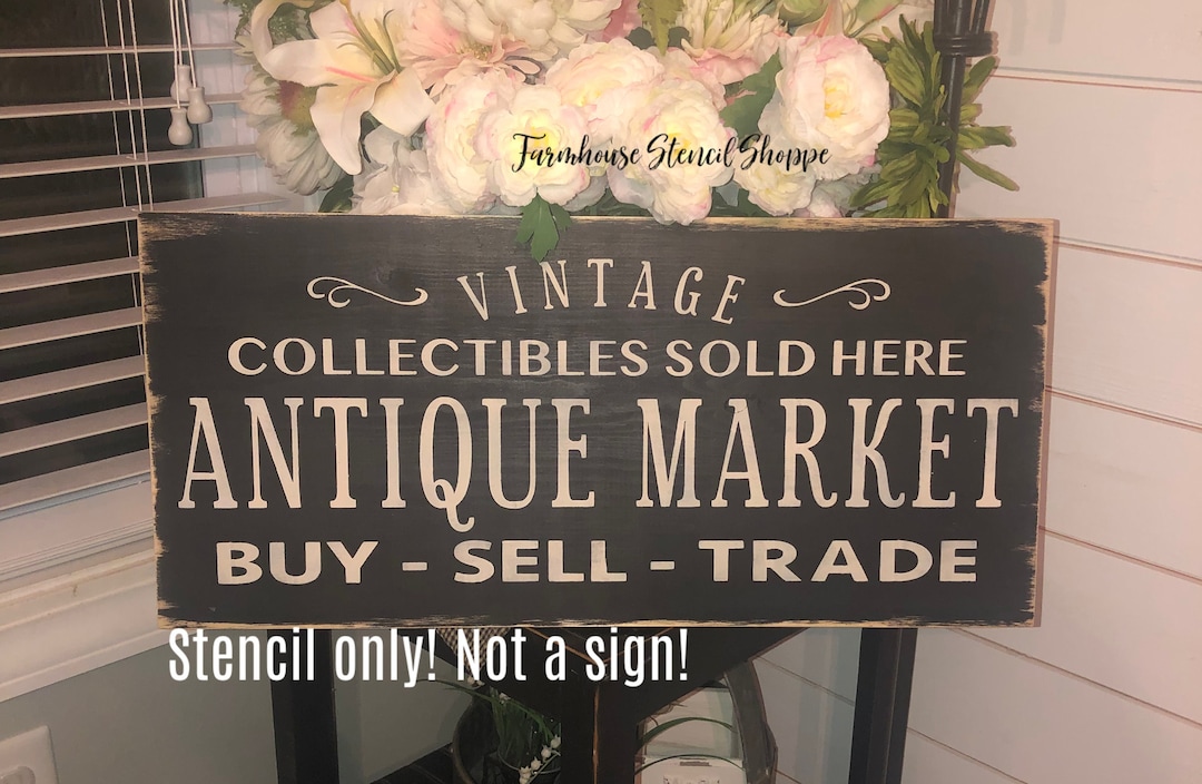 STENCIL, Antique Market, 24x10, 5 Mil Stencil, NOT A SIGN Etsy