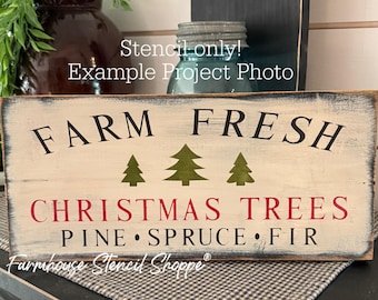 Farm Fresh Christmas Trees Stencil, 12"x5.5", reusable stencil, 5 Mil Mylar, NOT A SIGN!
