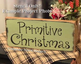 Primitive Christmas Stencil, 12"x5.5"  - 5 mil Mylar, Clear Stencil - NOT A SIGN!