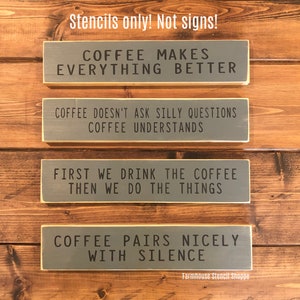 STENCIL SET - Coffee Shelf Sitter Stencil Set of 4 - 12&quot;x2.5&quot; - 5 Mil  Stencils - NOT Signs!