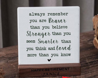 Always Remember You Are Braver Inspirational Gift Wall Decor Encouragement Gifts for Women Desk Decor Motivational gifts, Proud of You Gifts
