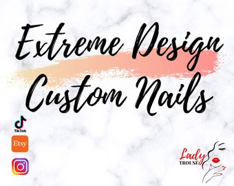 Custom Set of Luxury Press on Nails, EXTREME design| Stick on Nails | Glue on Nails | False Nails | Reusable