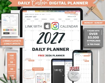 May include: A digital daily planner for 2027 displayed on a tablet and smartphone screen. The interface features a monthly calendar view, integration with Apple and Google calendars, and text indicating over 53,000 hyperlinks and 700 pages. The layout includes various planning sections, weekly and daily templates, and a free 2026 planner bonus. The design uses a clean, organized grid system with navigation tabs for easy access to different sections.