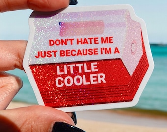 Pegatina Little Cooler – Divertida pegatina de vinilo holográfica retro roja – Humor veraniego resistente al agua