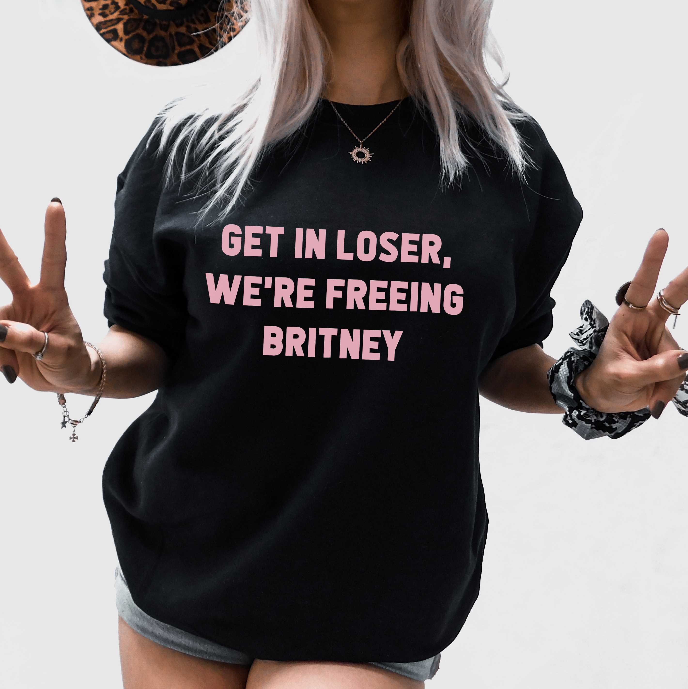 Get In Loser We're Freeing Britney -Free Britney Unisex Tee