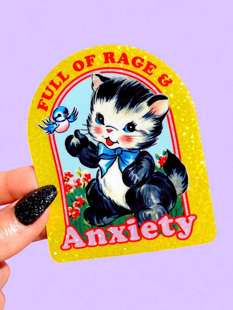 Full of Rage & Anxiety – Retro Cat Holographic Sticker
