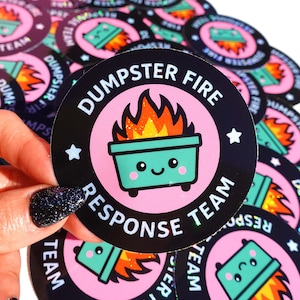 Dumpster Fire Response Team– Glitter Holographic Sticker